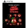Five Nights at Freddy's: Help Wanted - Full Time Edition Cuenta Principal -Juego Digital PS5 - AnaImportaciones